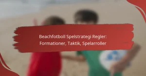 Beachfotboll Spelstrategi Regler: Formationer, Taktik, Spelarroller